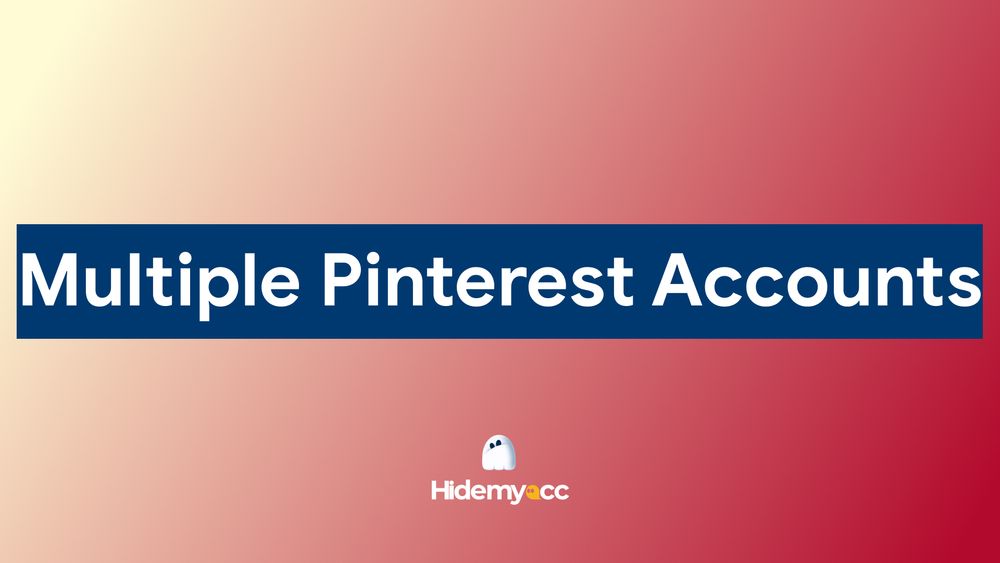 2026年可以拥有多个Pinterest账号吗？