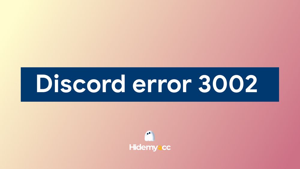 Как исправить ошибку Discord 3002