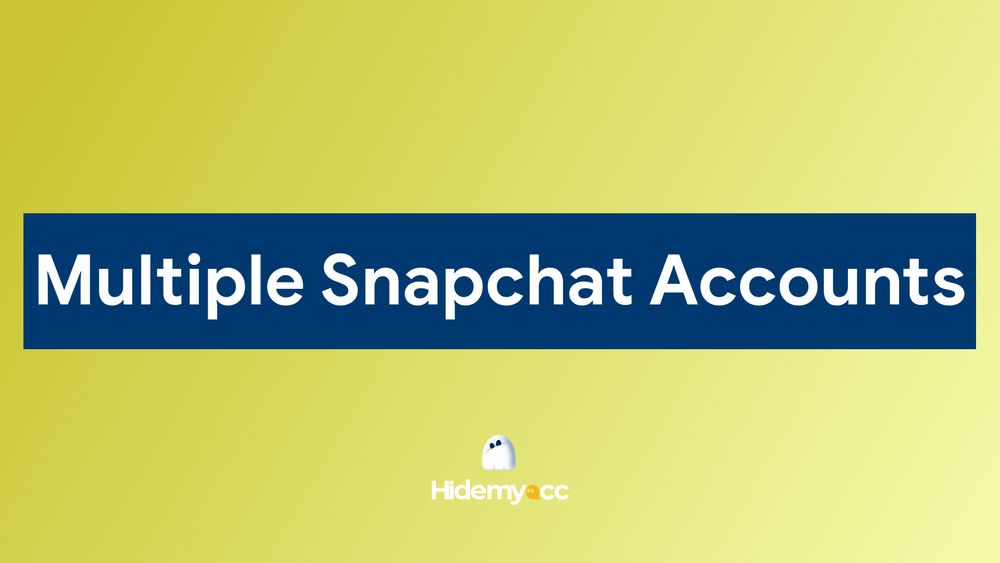 Can you have multiple Snapchat accounts without getting banned?