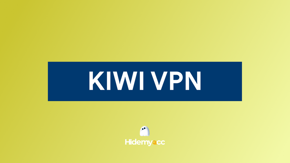 Kiwi VPN: что это такое и как настроить его для новичков