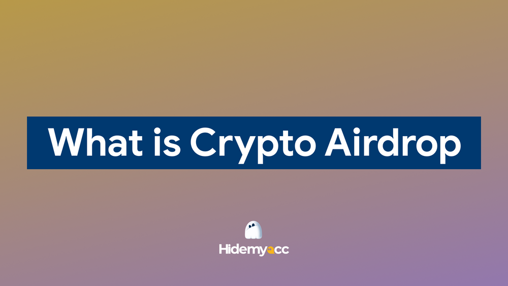 What is crypto airdrop? What beginners need to know