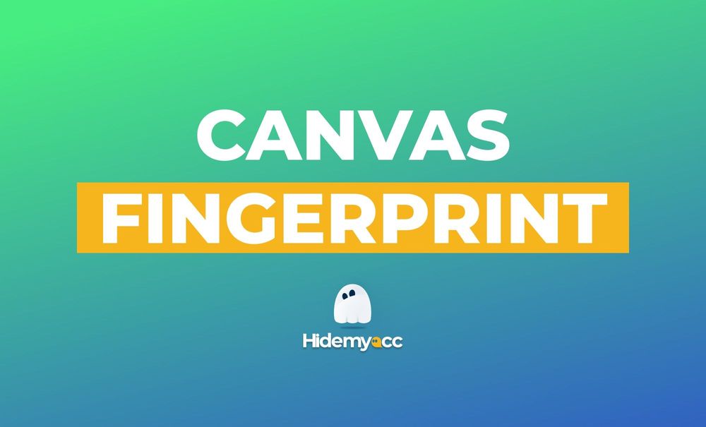 Insight about Canvas Fingerprint