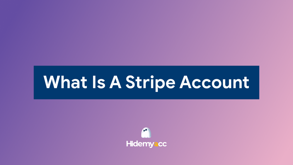 What is Stripe account? A simple overview for beginners