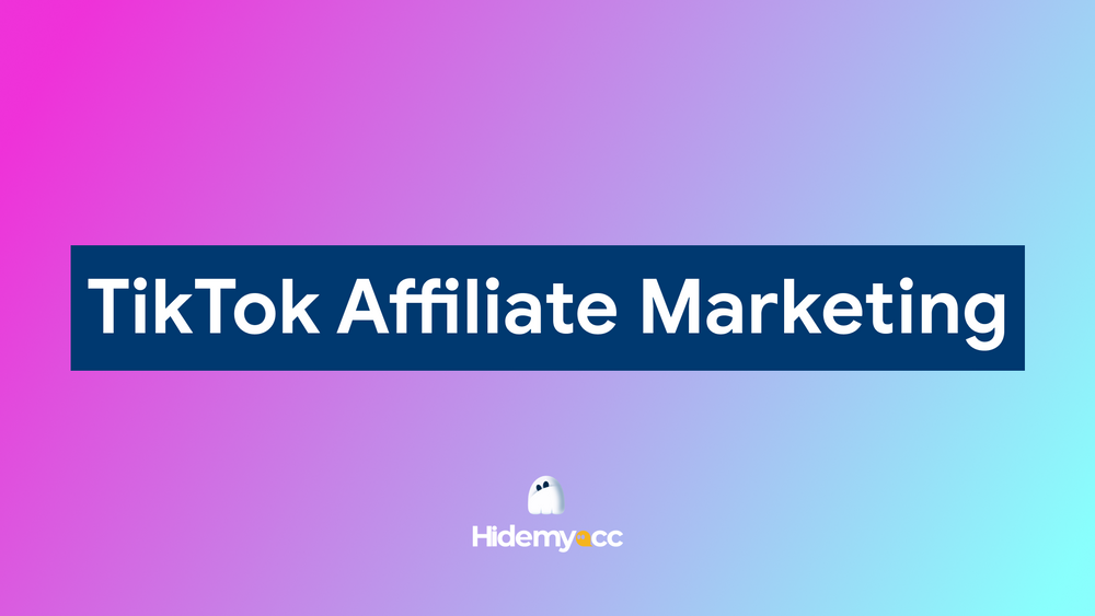 TikTok Affiliate Marketing: How to maximize profits with the right tools? 