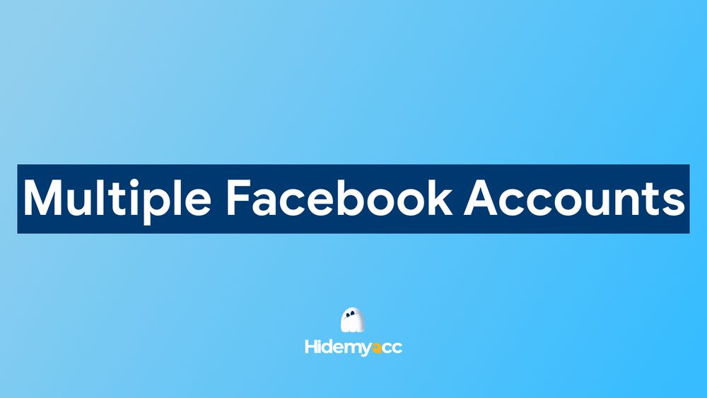 Как управлять несколькими аккаунтами Facebook: руководство 2026