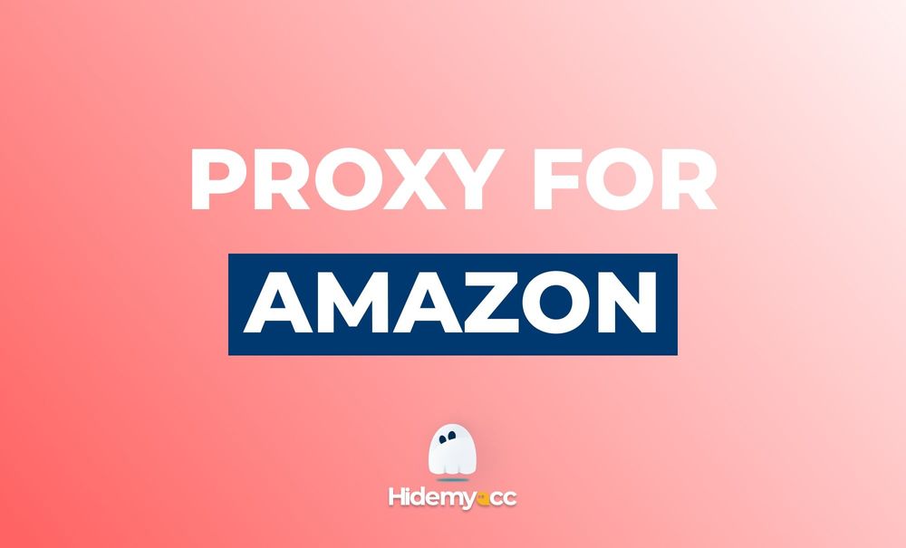Best Proxy Providers for Amazon in 2022