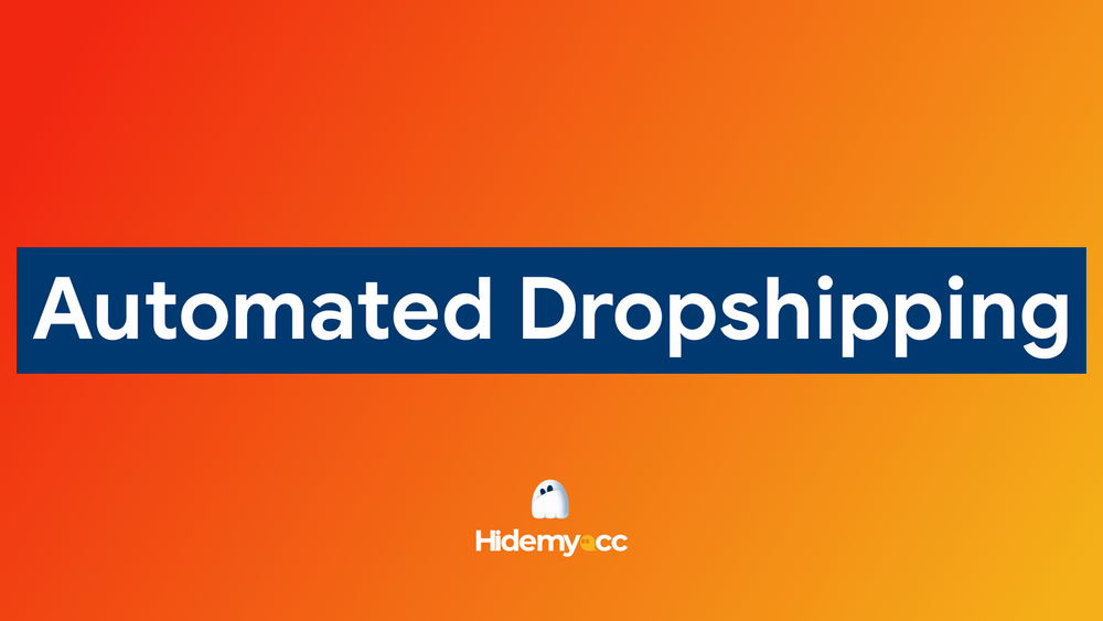 Conceptos básicos del dropshipping automatizado: qué es y cómo funciona