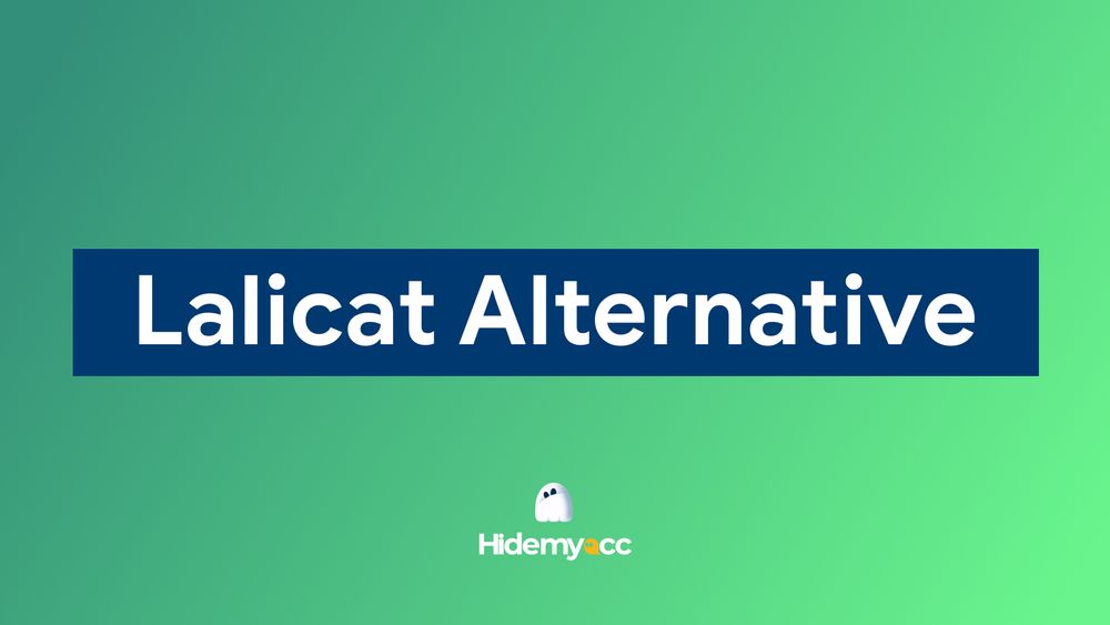 Tìm hiểu các giải pháp thay thế Lalicat: Hidemyacc có gì nổi bật?