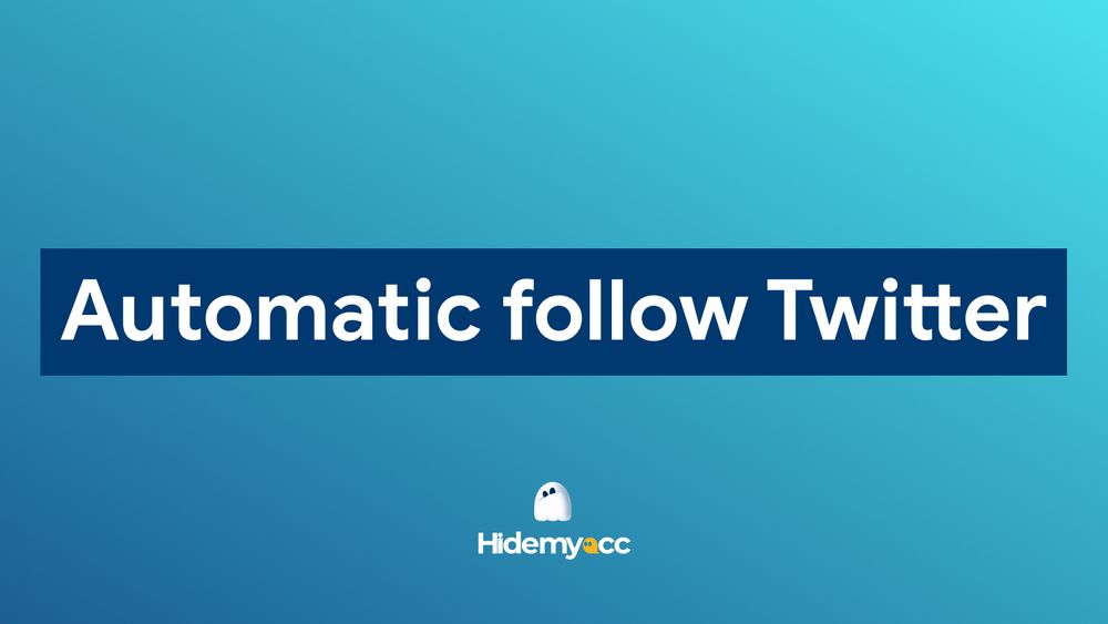 Automatic follow Twitter: How to increase followers quickly and safely