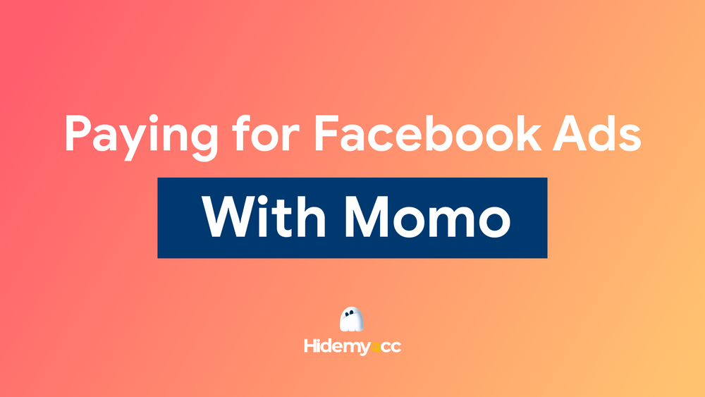 Cách thanh toán quảng cáo Facebook bằng Momo chi tiết