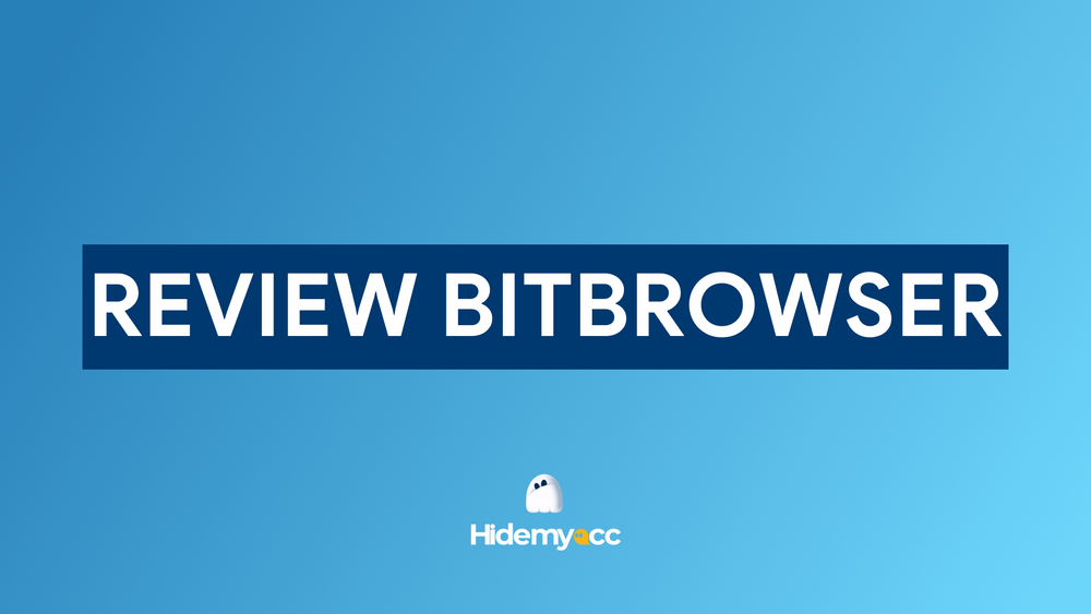 BitBrowser: Detailed, hands-on review 2024
