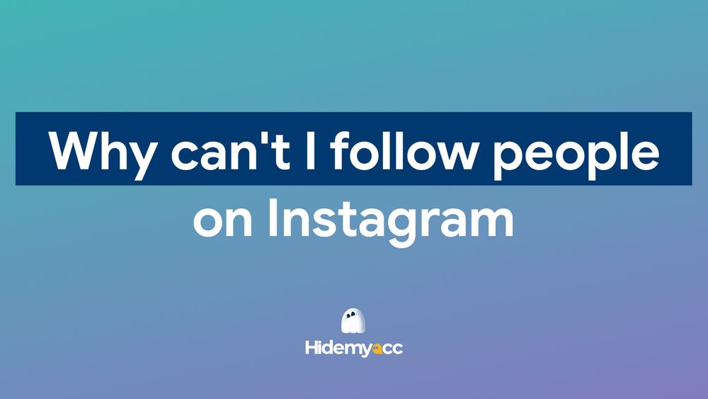 Why can't I follow people on Instagram? Fix it fast
