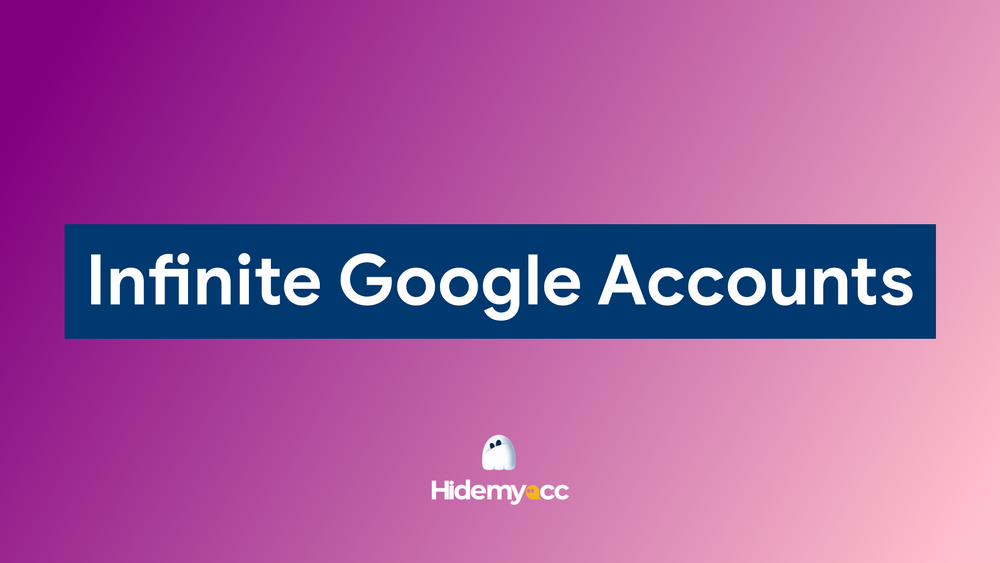 How to create infinite Google accounts in 2025? Step-by-step guide for beginners 