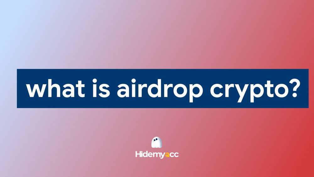 Airdrop Crypto là gì? Những điều cần biết cho người mới bắt đầu