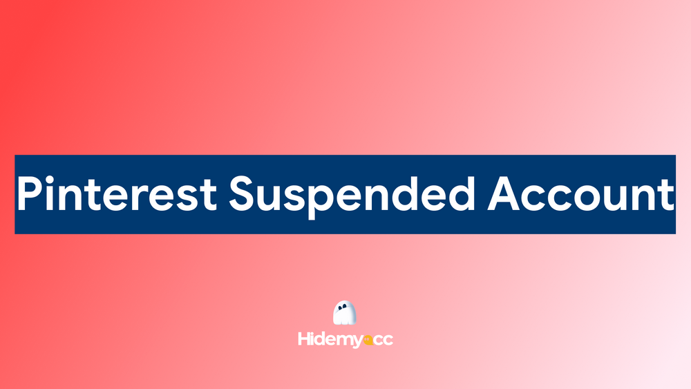 Hướng dẫn khôi phục tài khoản Pinterest bị đình chỉ nhanh nhất