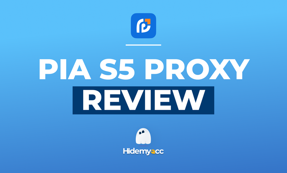 Review PIA S5 Proxy: Your solution to the 911 S5 alternative