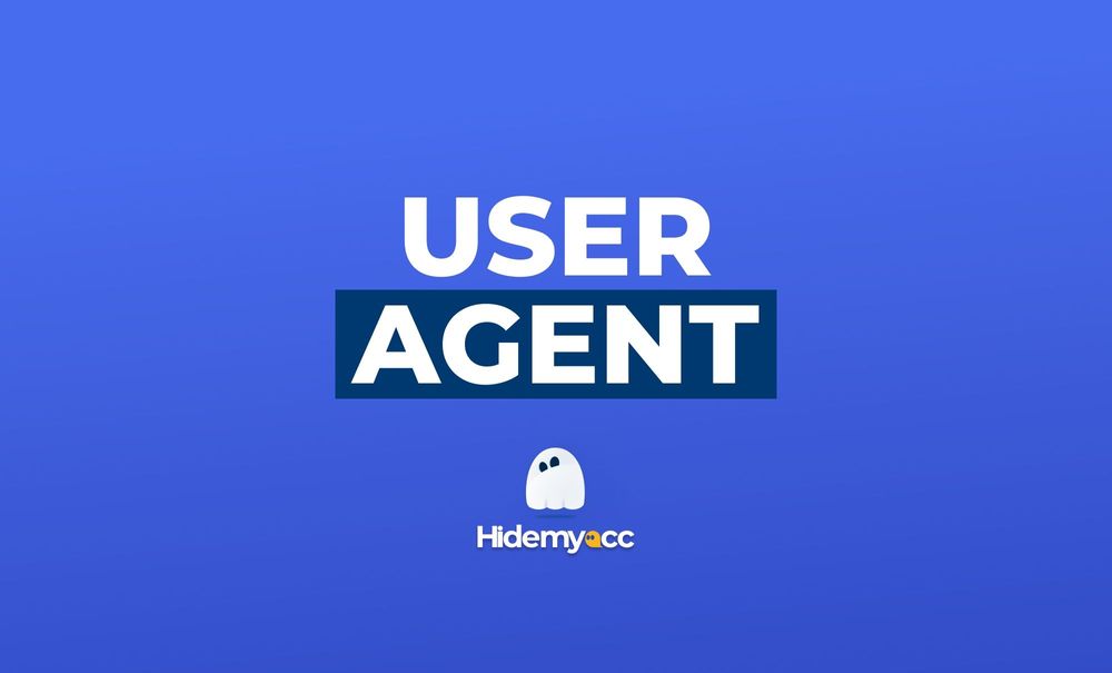 What is User-Agent?
