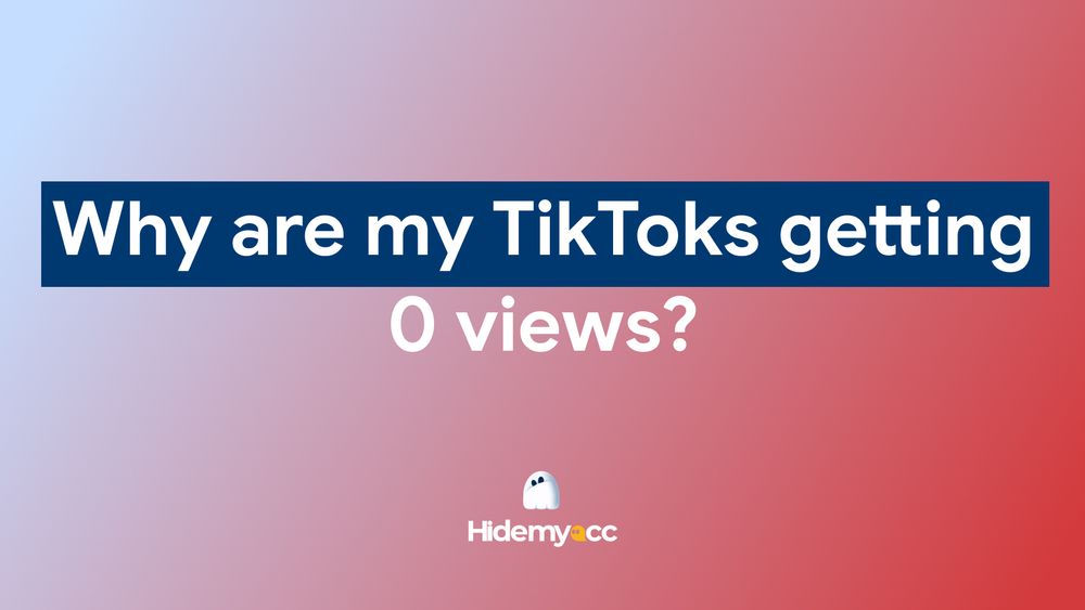Tại sao TikTok bị 0 view và cách khắc phục hiệu quả