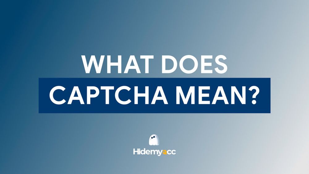 ¿Qué es el código Captcha? Razones para ingresar el código Captcha
