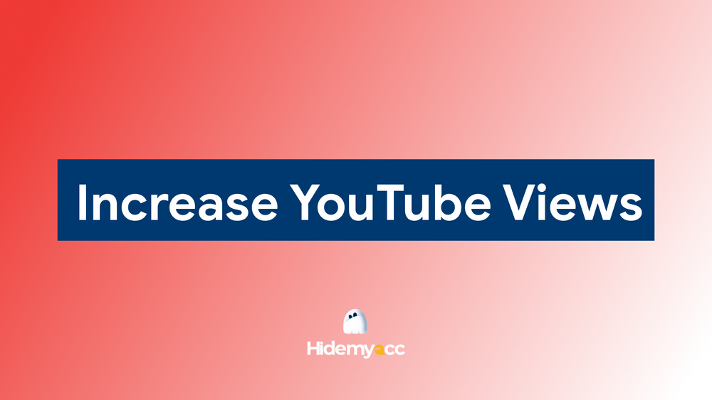 How to increase views on YouTube? Tips, tricks & free method