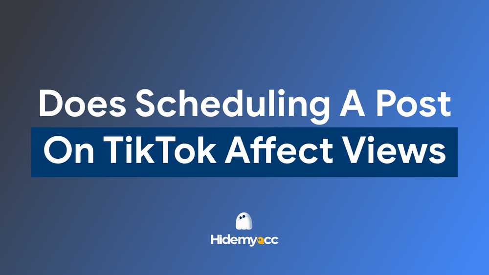 Lên lịch đăng bài trên TikTok có làm giảm view không?