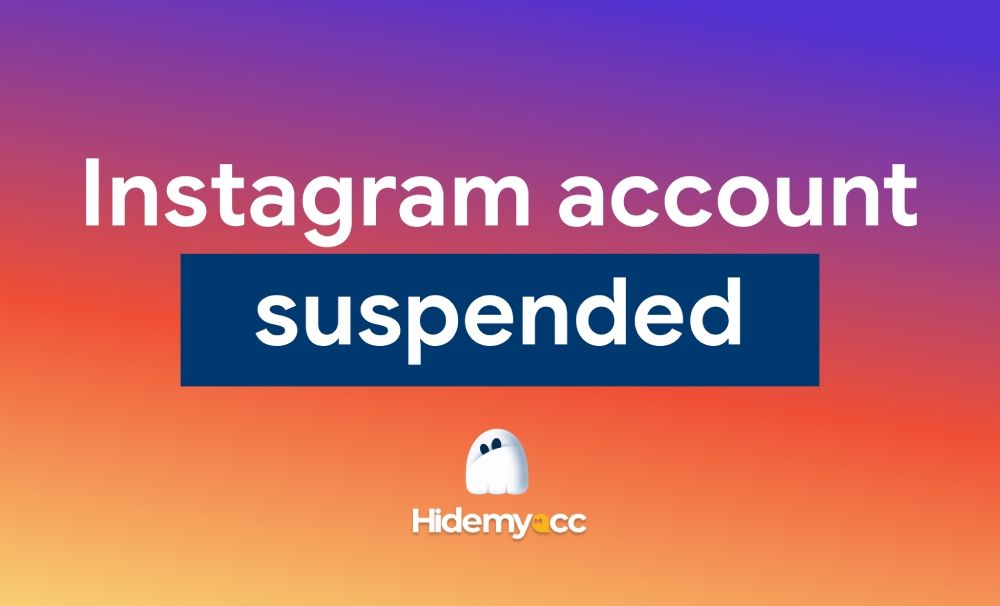 Instagram suspended my account: Why and what to do about it?