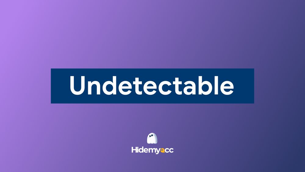 Is Undetectable worth using for multi-account work? A closer look