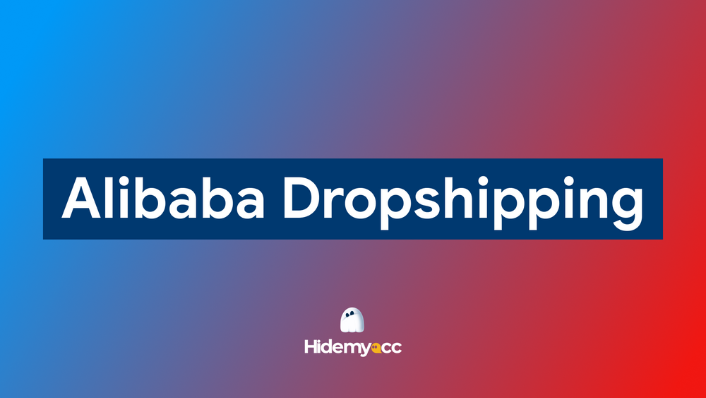 Alibaba dropshipping: Pros & Cons and how to start for beginners? 