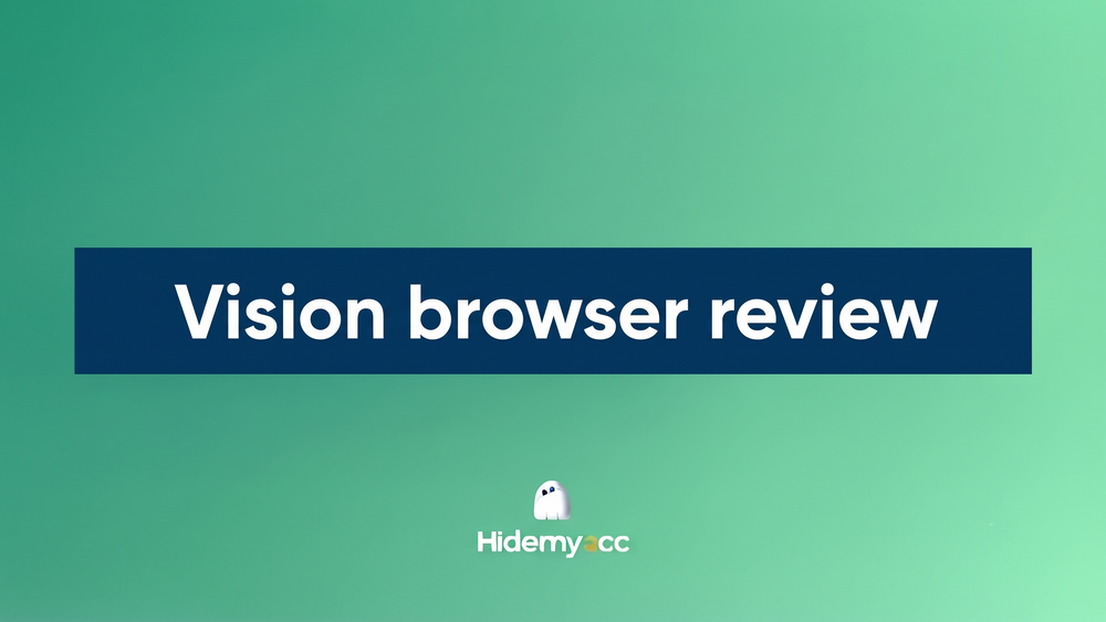 Vision browser review 2026: hands-on feature test