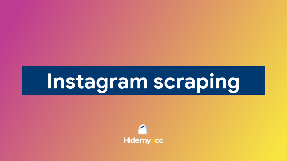How to do instagram scraping: tools, APIs & Python