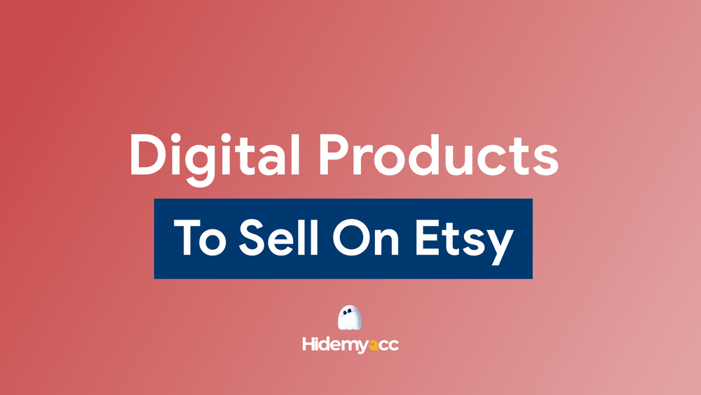 30 digital products to sell on Etsy: A guide to boost your Etsy store
