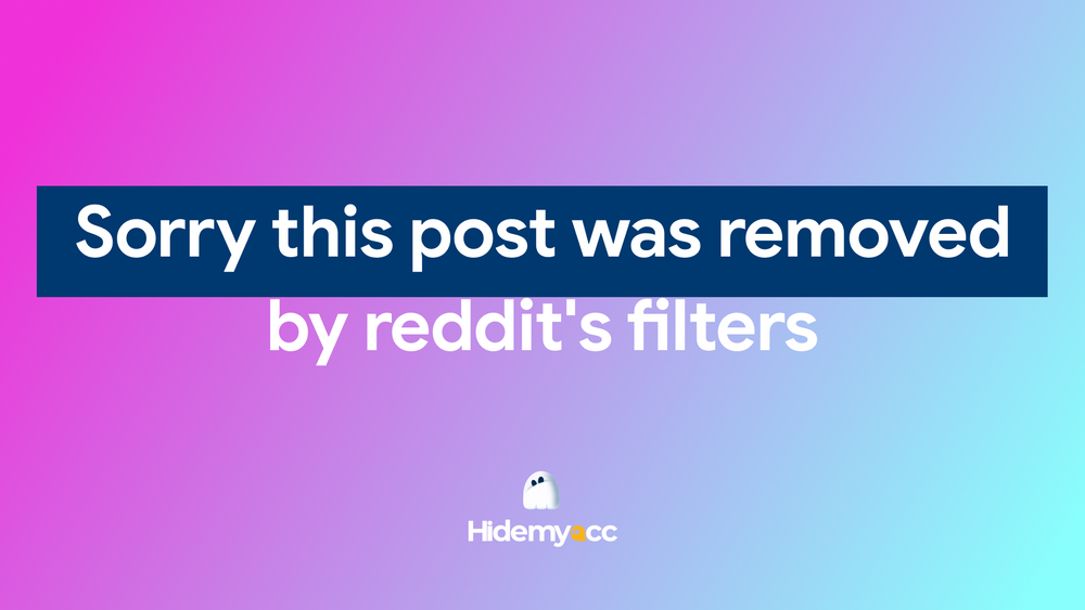 How to fix the “Sorry, this post was removed by Reddit’s filters” error