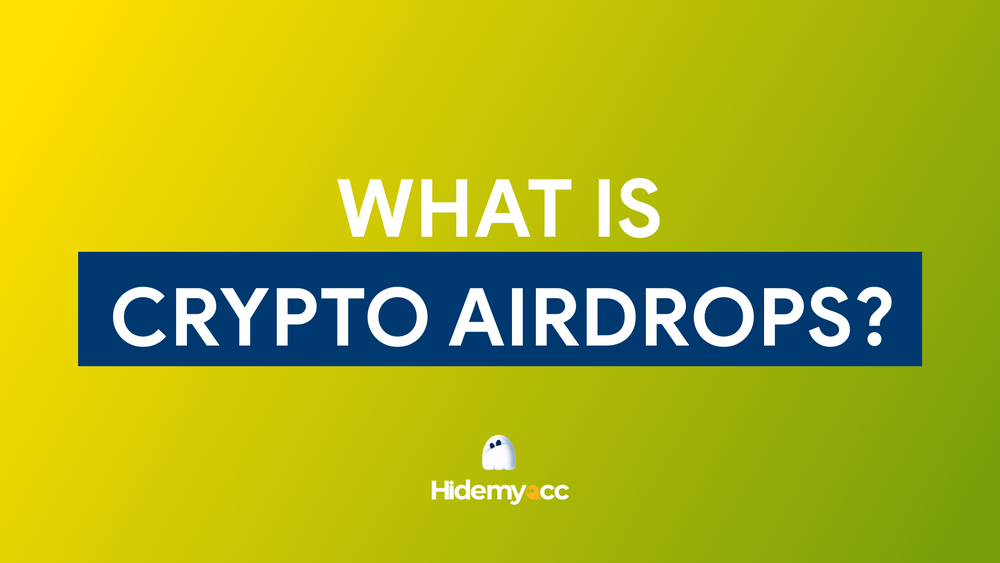 What is airdrop in crypto and how does it work?