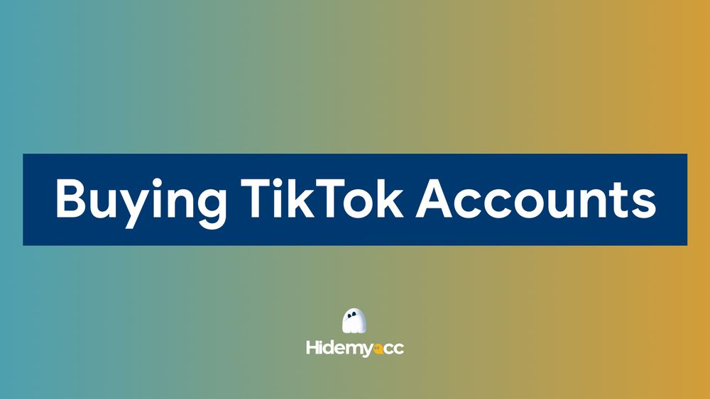 How to buy TikTok accounts safely? Top 10 reliable sites to consider