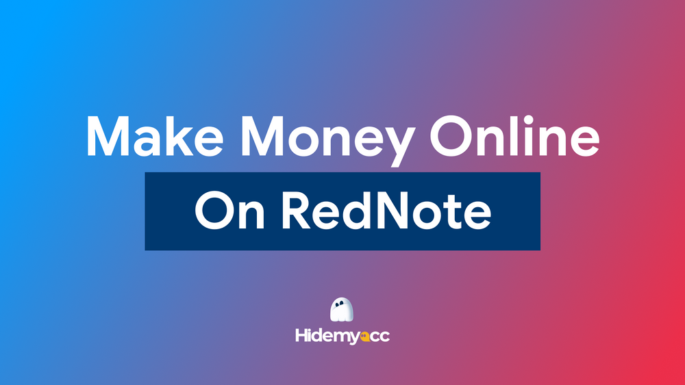 Can you make money on RedNote? 7 proven strategies to start earning in 2025