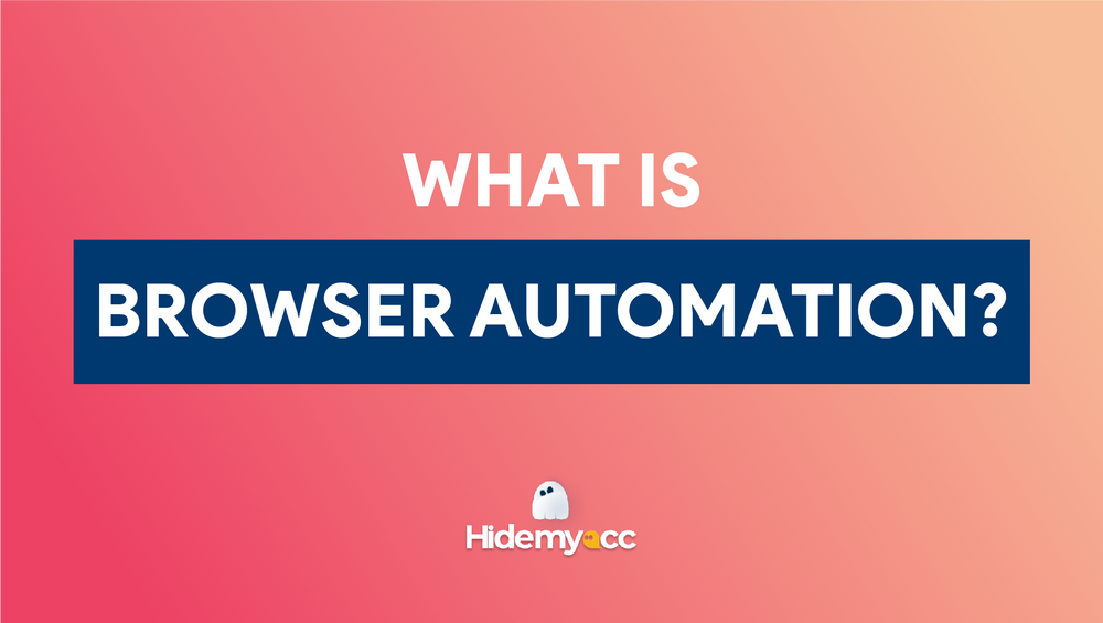 Insights about Browser Automation