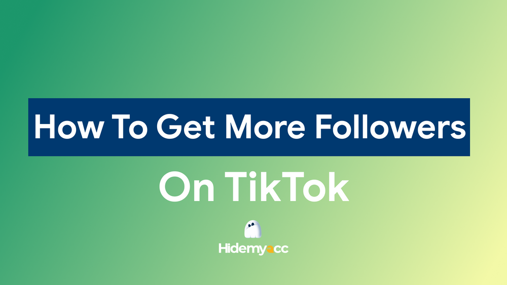 10 cách tăng follow TikTok miễn phí, nhanh chóng và hiệu quả